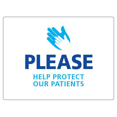 Please Help Protect Our Patients