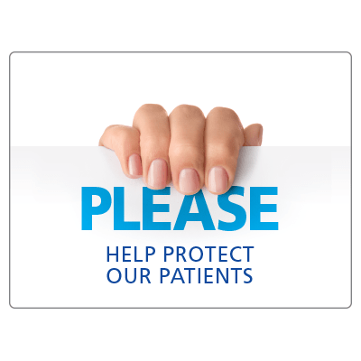 Please Help Protect Our Patients v2