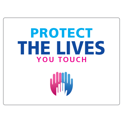 Protect the Lives You Touch v2